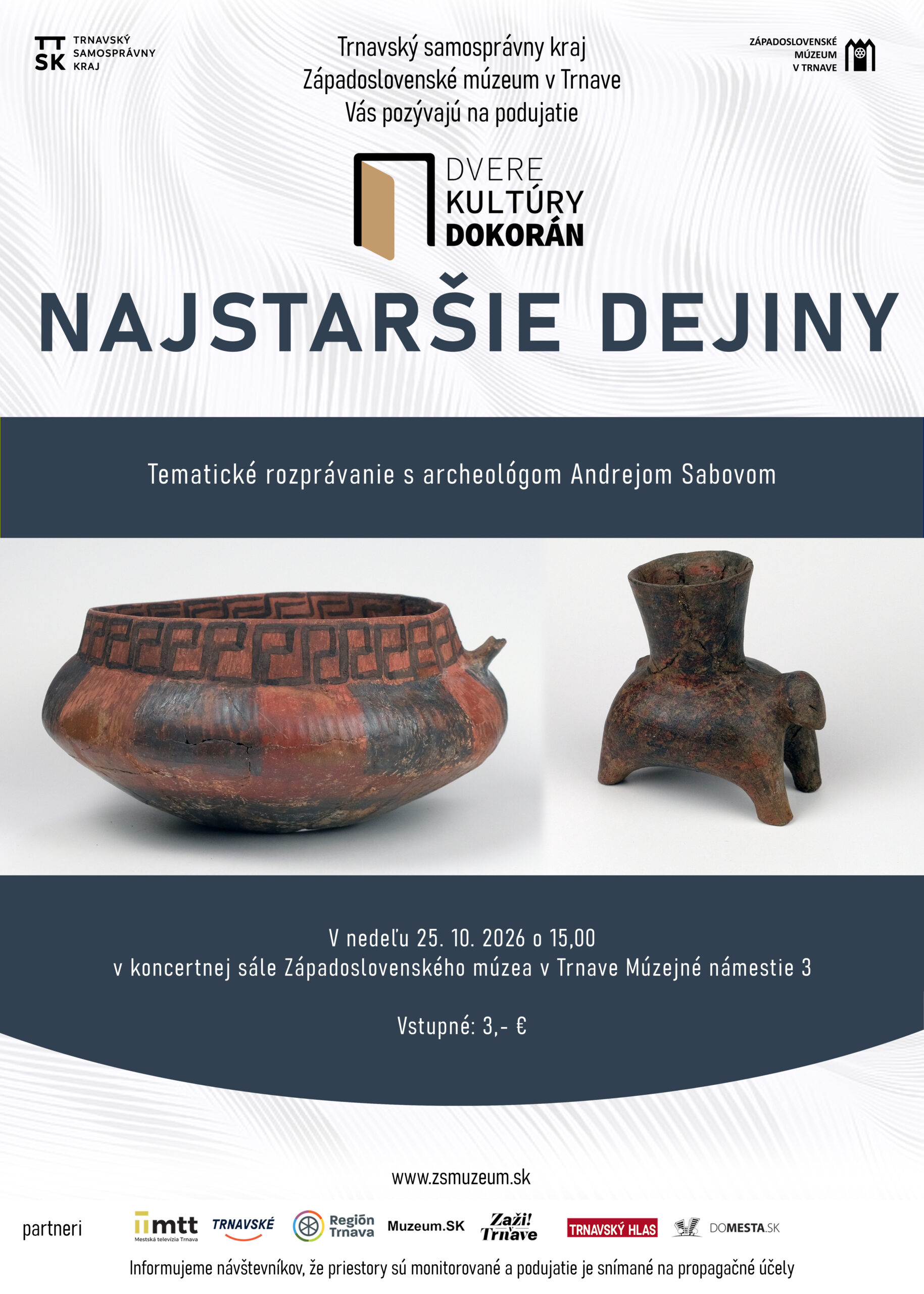 Najstaršie dejiny – tematické rozprávanie s archeológom Andrejom Sabovom